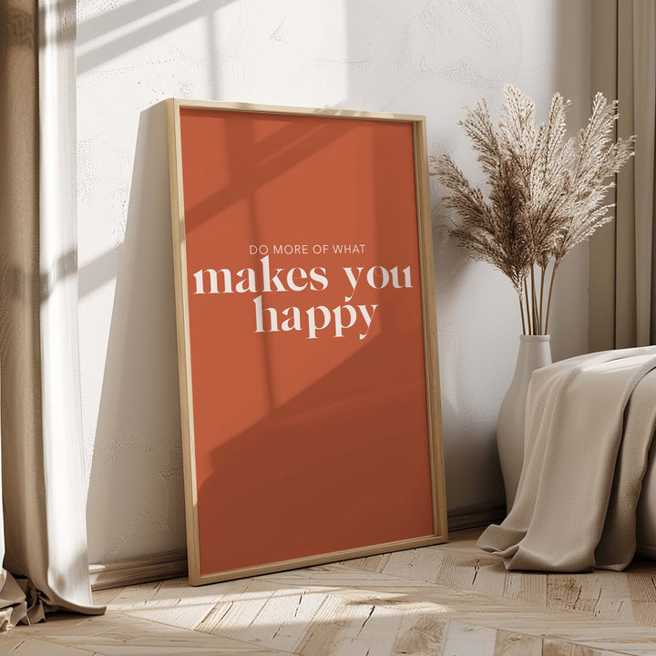 Do What Makes You Happy