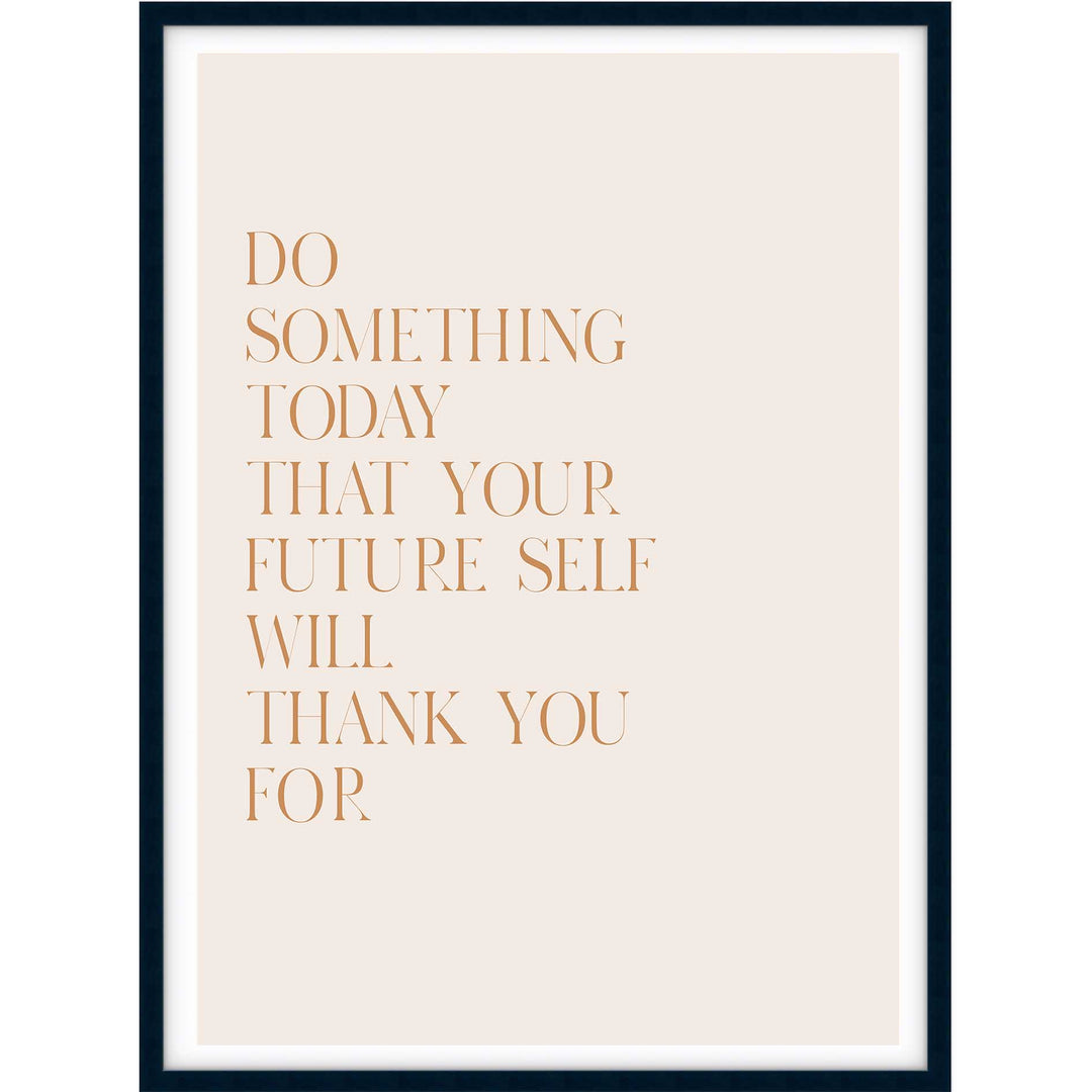 Do Something Today Quote