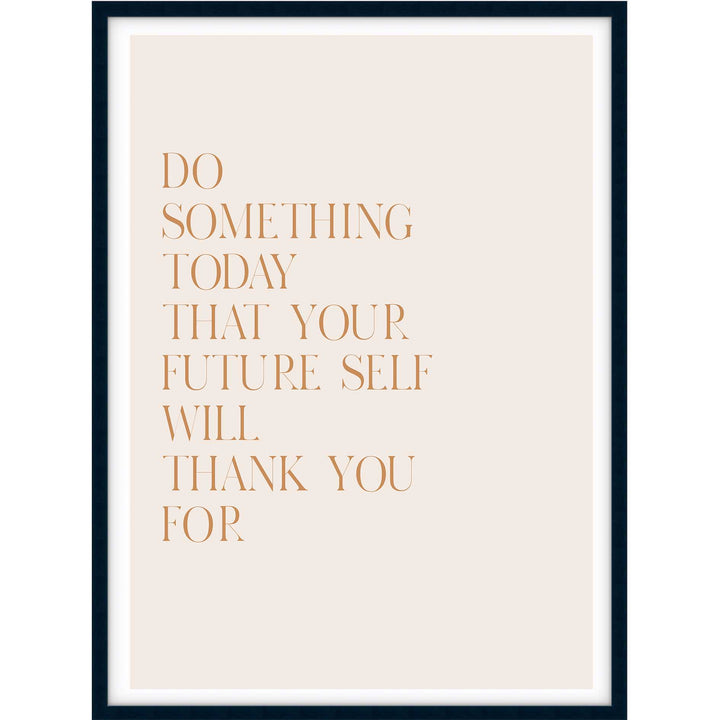 Do Something Today Quote