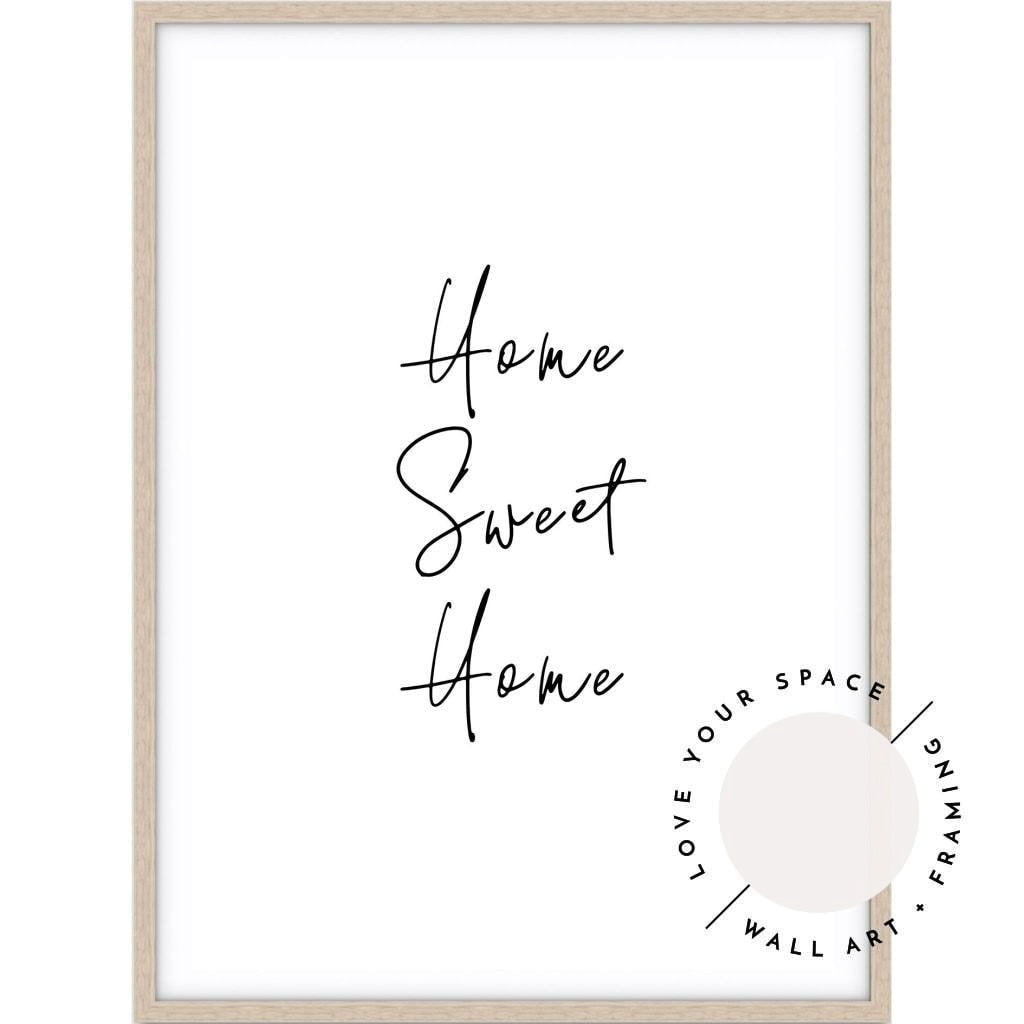 Home Sweet Home no.1 - Love Your Space