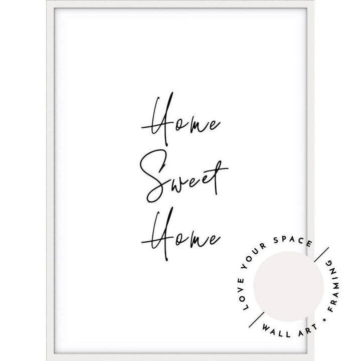 Home Sweet Home no.1 - Love Your Space