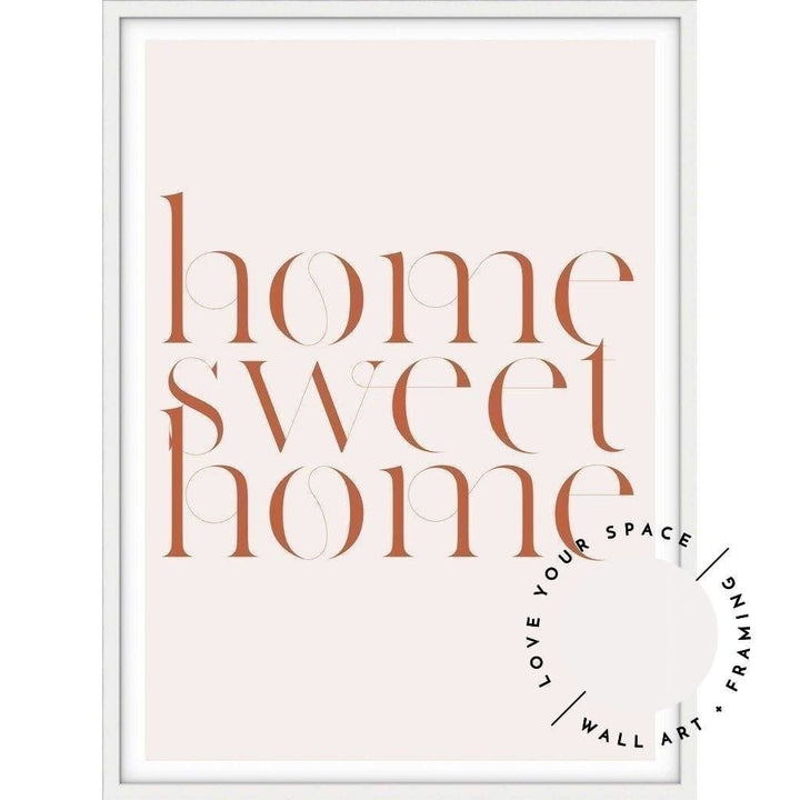 Home Sweet Home no.2 - Love Your Space