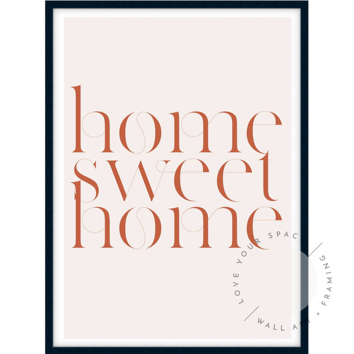 Home Sweet Home no.2 Posters Prints & Visual Artwork