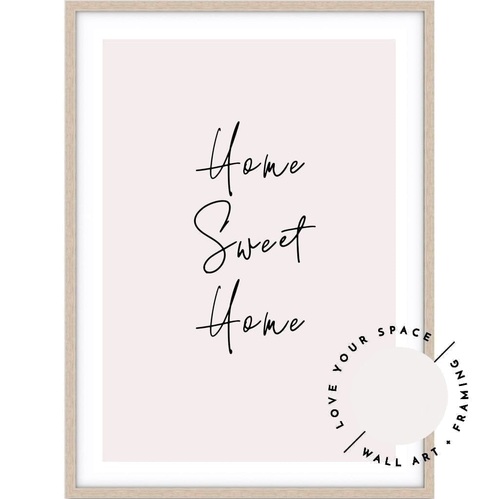 Home Sweet Home - Pink - Love Your Space