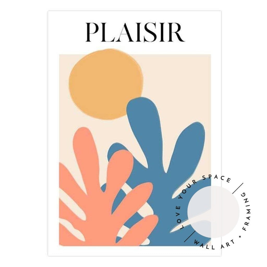 Plaisir no.2 - Love Your Space