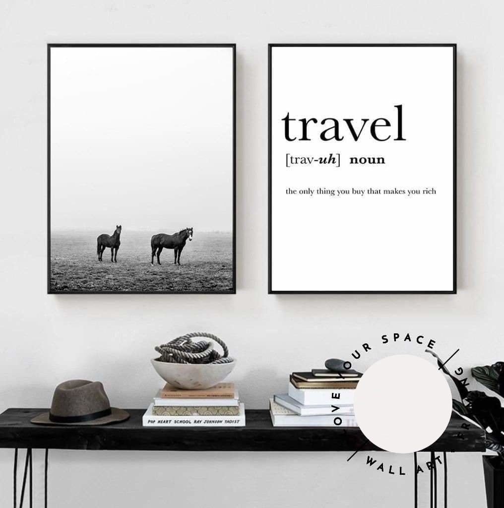 Set of 2 - Stand By Me + Travel Quote - Love Your Space