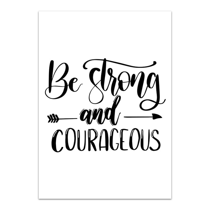 Be Strong & Courageous