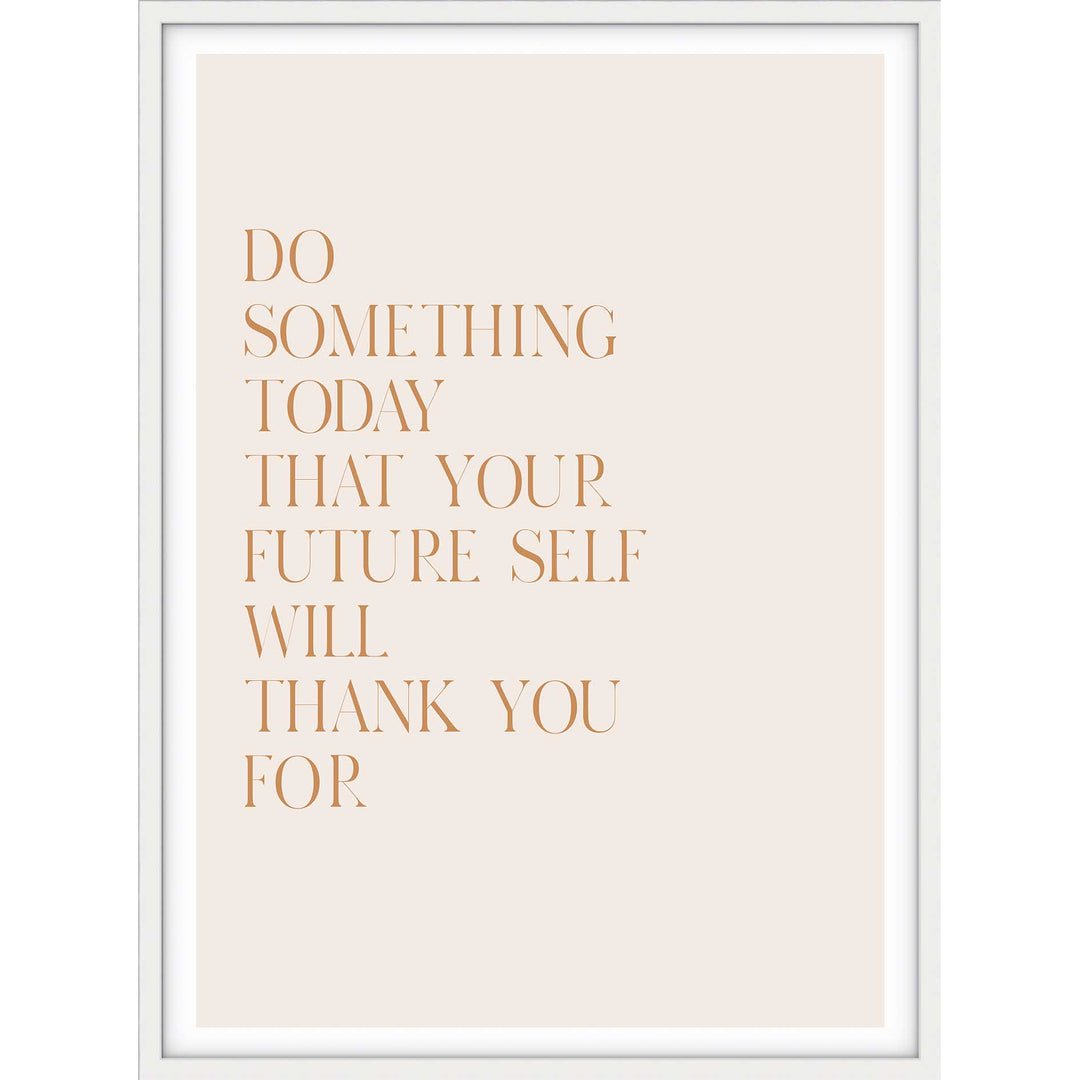 Do Something Today Quote