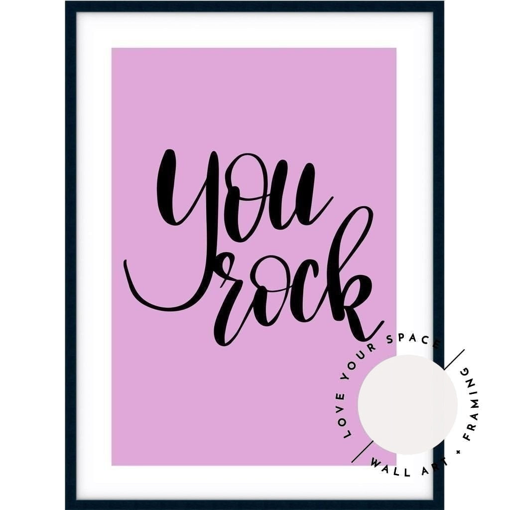 You Rock (choose your own colour) - Love Your Space