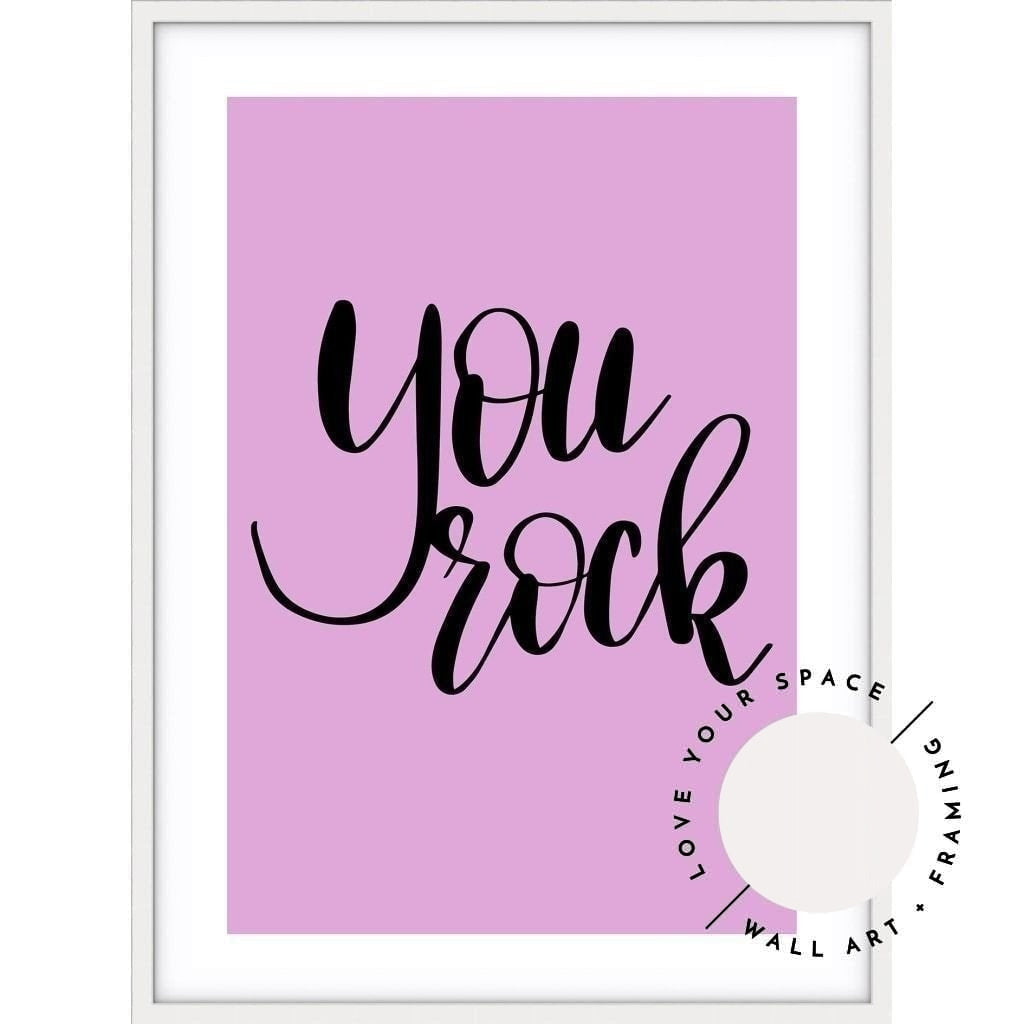 You Rock (choose your own colour) - Love Your Space